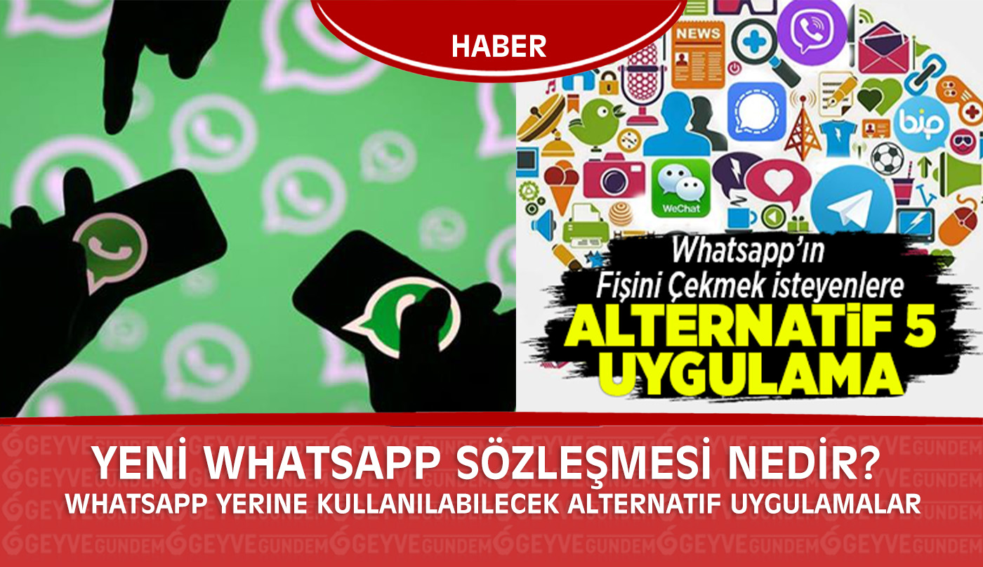 Yeni Whatsapp sözleşmesi nedir? Whatsapp yerine kullanılabilecek alternatif uygulamalar: