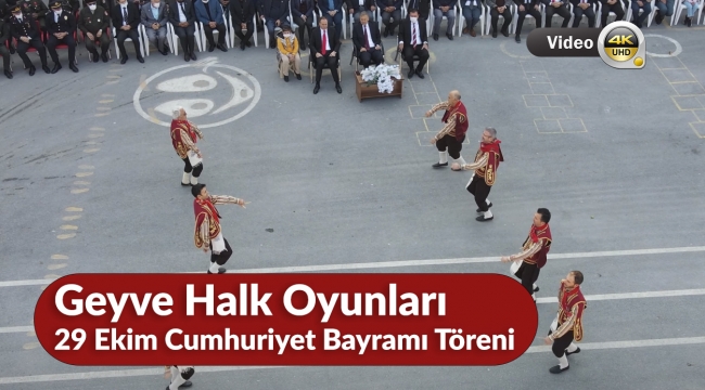 Geyve Halk Oyunları - 2021 Cumhuriyet Bayramı Törenleri (video)